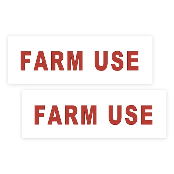Farm Use Sticker, Agricultural Equipment ID Label: Outdoor Rated, Heavy Duty, 6''x2'', 10PK